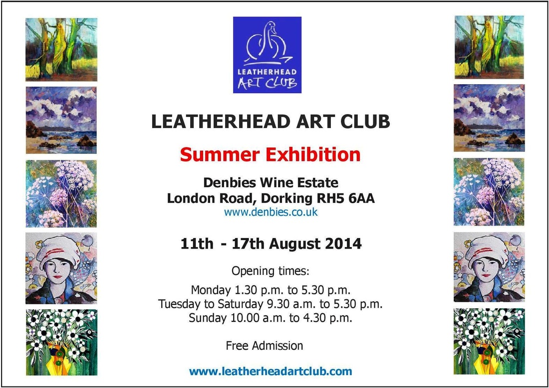 Leatherhead Art Club Summer Exhibition, denbies Wine Estate, Dorking, RH5 6AA, 11th to 17th August 2014